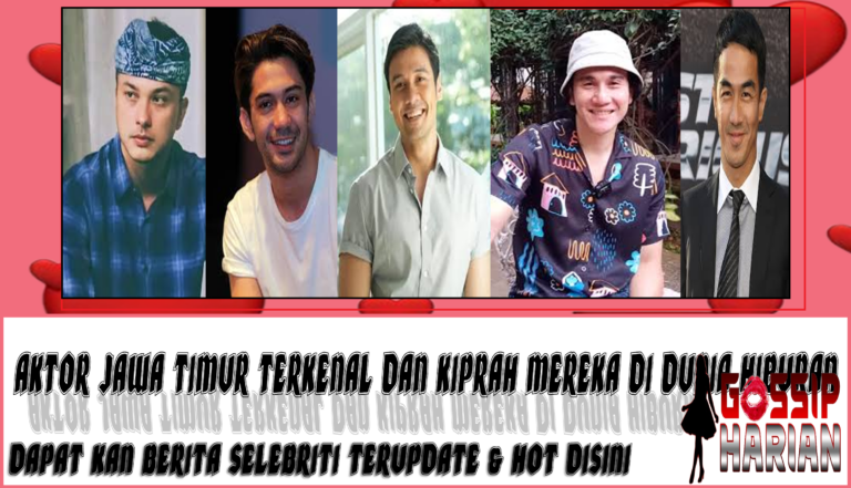 5 Aktor Jawa Timur
